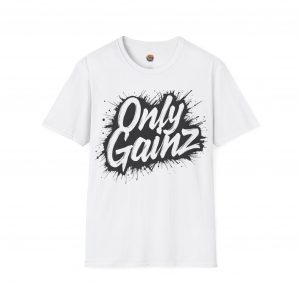 Only Gainz T-Shirt